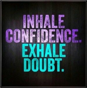 Exhale Doubt