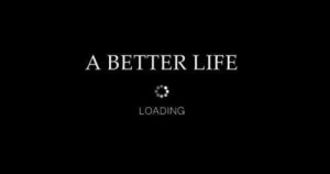 Better Life