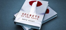 Number 1 Amazon Bestseller. Ehud Segev Segev's new book: Secrets of the Voice